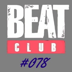 Beat Club Radio - Episode #078