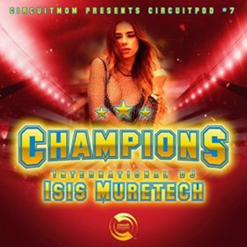 ISIS MURETECH - CIRCUIT MOM -  CHAMPIONS