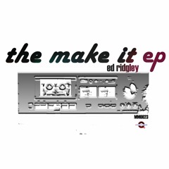 The Make It EP