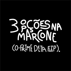 3 Opções na Marcone (O-Prime Delta Flip).