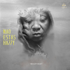 Não Estás Happy (Prod. By Weezy Beat)