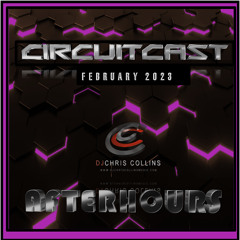 CircuitCast Afterhours February 2023