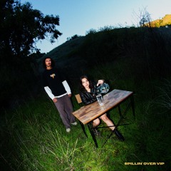 Spillin' Over VIP [FREE DOWNLOAD]