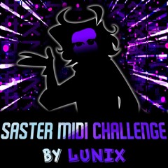 Saster Midi Challenge [Lunastered]