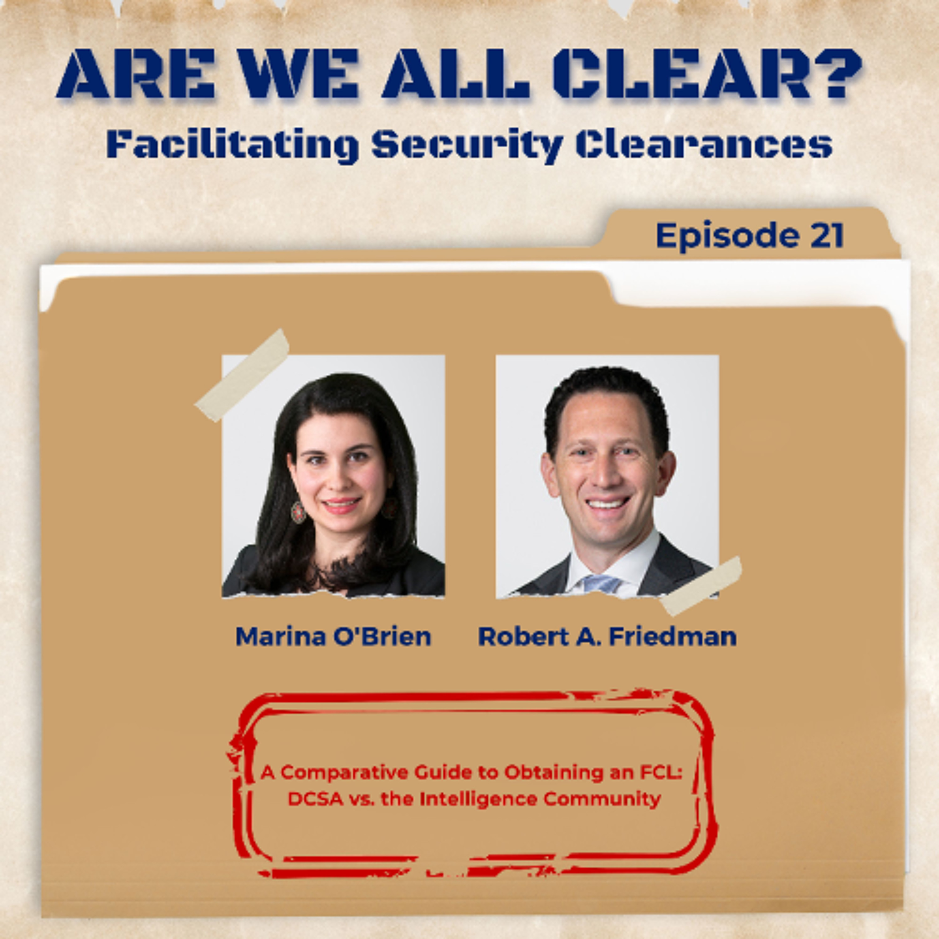A Comparative Guide to Obtaining an FCL: DCSA vs. the Intelligence Community episode artwork