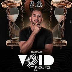 Void Project @ El Fortin Club (11/06/2022)
