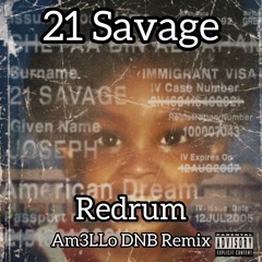 21 Savage - Redrum (Am3LLo DnB Remix) (vocal pitch) - FREE DOWNLOAD for Original Version