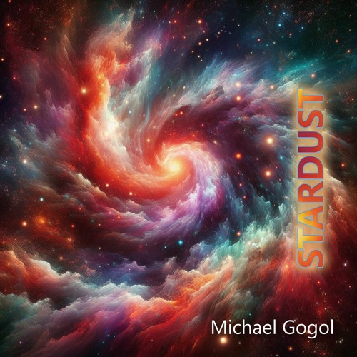 STARDUST Michael Gogol