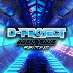 Dj D - Project Agent Blue Production Set