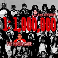1: 1,000,000 feat. Deadmane