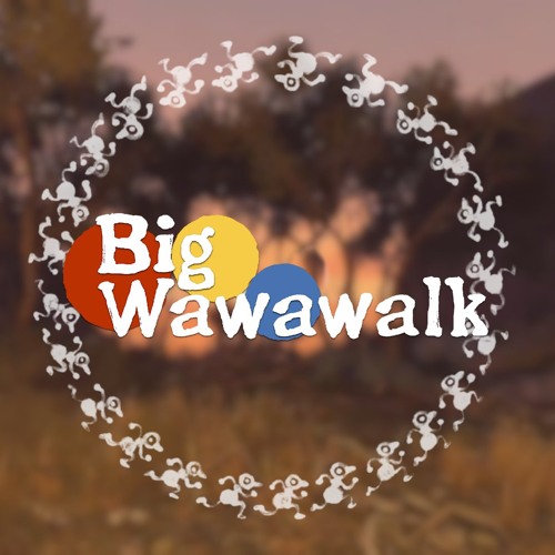 Big Wawawalk