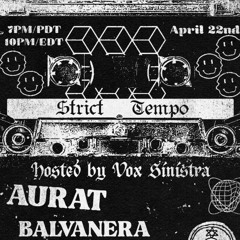 Strict Tempo 04.22.2021 (Escape Eternity)