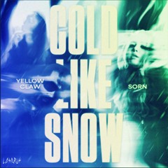 Yellow Claw - Cold Like Snow (feat. Sorn) [L4ZARUS Remix]