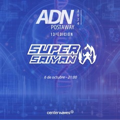SUPER SAIYAN @ ADN Postaway 2024 (www.centerwaves.com)