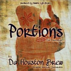 Portion Da Freestyle X Da Houston Brew