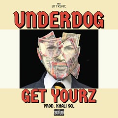 Get Yourz Prod. by Khali Sol