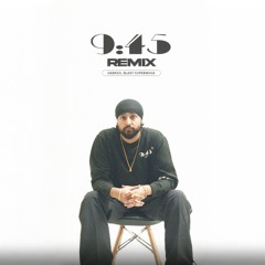 9:45 Remix (Darkxx, Blast Supernova)