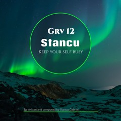 Premiere : Stancu - Duke [GRV12] [BANDCAMP]