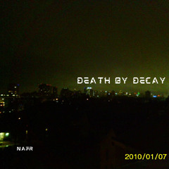 Death By Decay
