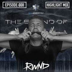 The Sound Of Sylenth EP008 | RWND @ REALHARDSTYLE.NL 05.03.2021