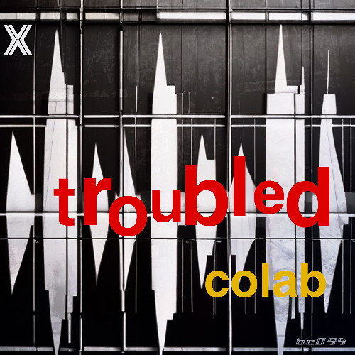 troubled (part of Bricolage X compilation)