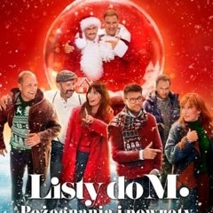 OGLĄDAJ!> Listy do M. Pożegnania i powroty (2024) CAŁY FILM PO POLSKU ZA DARMO CDA
