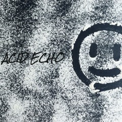 PCP(BE) - Acid Echo (preview)