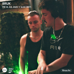 BRUK - 18 July 2025