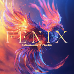 Solstice - Fenix