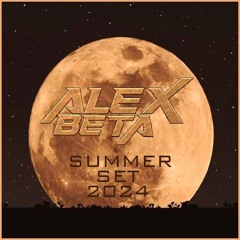 Dj Alex Beta Summer Set