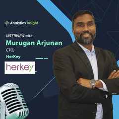 Breaking Bias, Building Futures: HerKey CTO Murugan Arjunan on Women-First AI Innovation