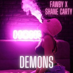 FAWBY - Demons X Shane Carty