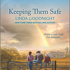Access KINDLE 📧 Keeping Them Safe: An Uplifting Inspirational Romance (Sundown Valle