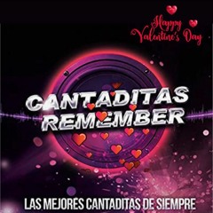 Cantaditas Remember