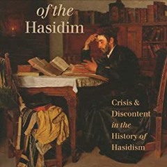 Read KINDLE PDF EBOOK EPUB Untold Tales of the Hasidim: Crisis and Discontent in the History of Hasi