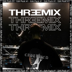 Threemix Edit Pack #1