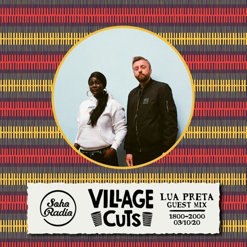 03/10/20 - Soho Radio w/ Lua Preta