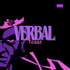 Verbal Toast (REMIX)
