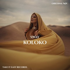 Koloko - Sway (Original Mix)