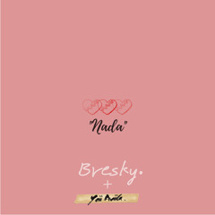Nada (feat. Yeii Aviila)
