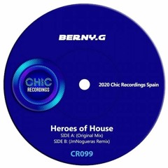 Berny.G - Heroes Of House (JmNogueras Remix)