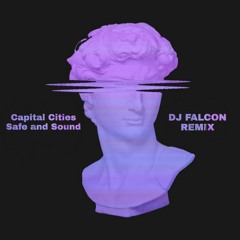 Capital Cities - Safe And Sound (Dj Falcon Remix)