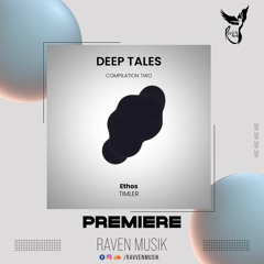 PREMIERE: TIMLER - Ethos (Original Mix) [Deep Tales]