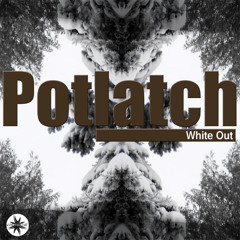 Potlatch - White Out - Pulse