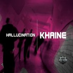 Khaine - Hallucination