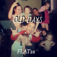 OLD WAYS