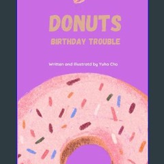 [PDF] 💖 DONUTS 1: Birthday Trouble get [PDF]