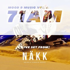 Mood & Music VOL.3 [live set from Näkk]