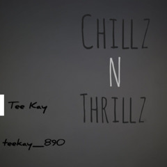 Tømboy - Chillz n Thrillz