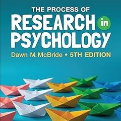 The Process of Research in Psychology BY: Dawn M. McBride (Author) $E-book+
